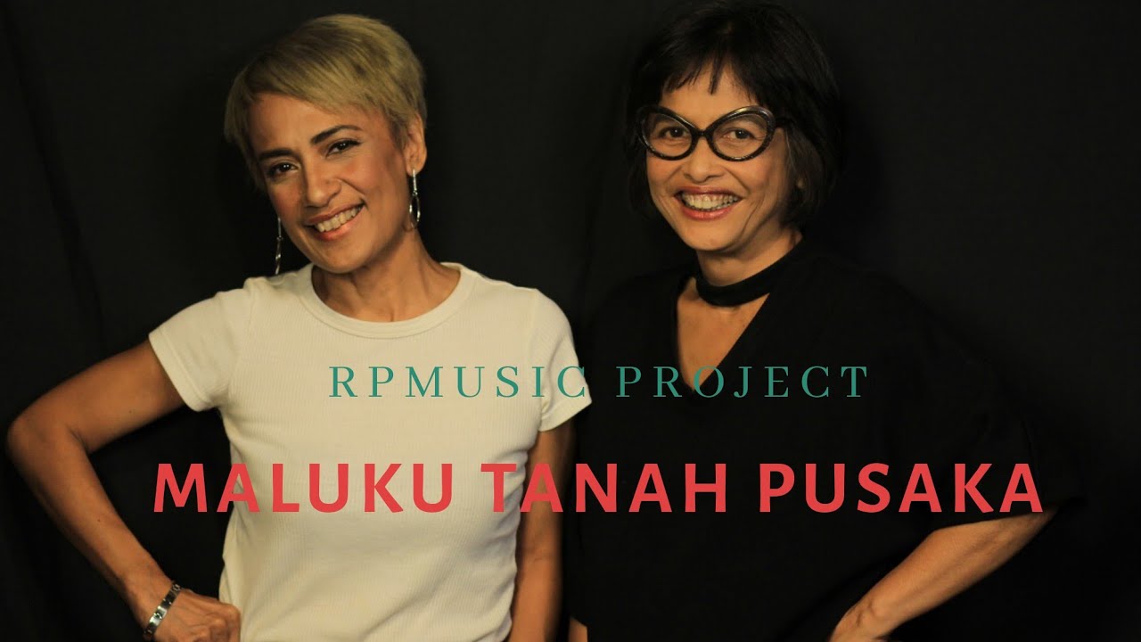 Maluku Tanah Pusaka ( cover ) | Rita Silalahi Maspaitella & Pita Loppies