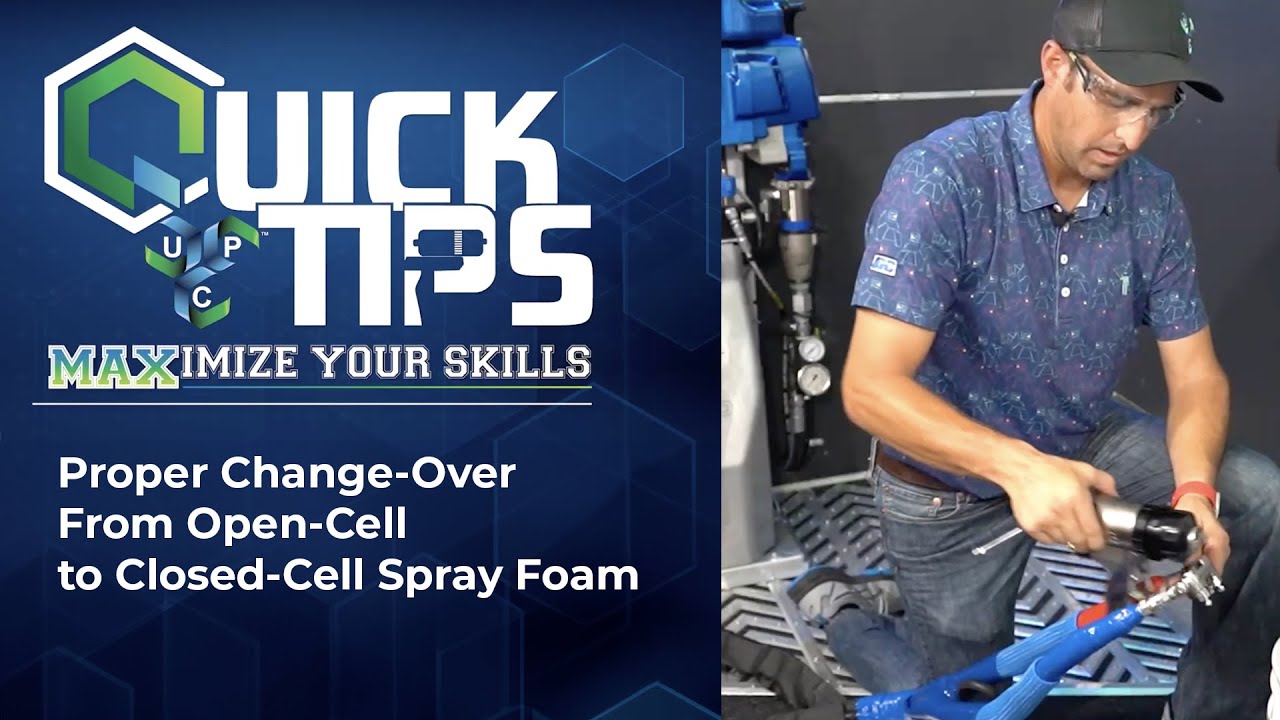 UPC Foam - Quick Tip - Proper ChangeOver - Open to Closed Cell Spray Foam