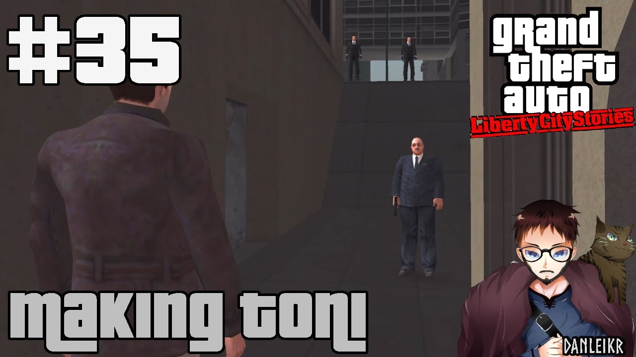 Making Toni - Grand Theft Auto: Liberty City Stories Let's Play - Episode #35