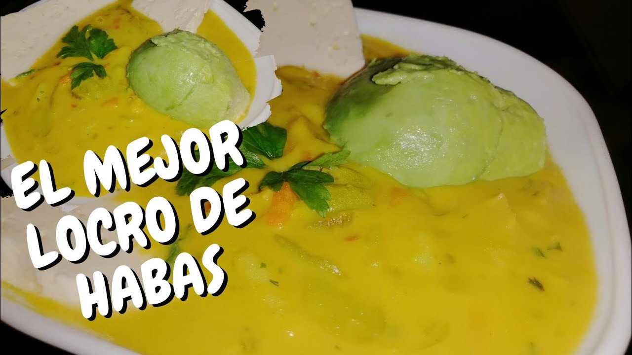 Locro de habas con queso y aguacate  receta facil de preparar secretos de hacer sopas