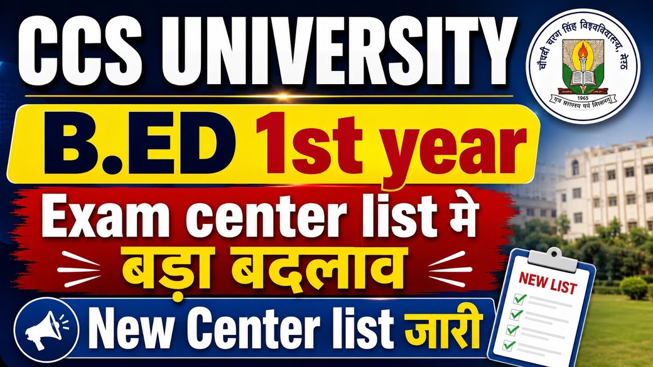 ccsu b.ed 1st year new exam center list 2026 | b.ed 1st year exam center list 2026 ccsu