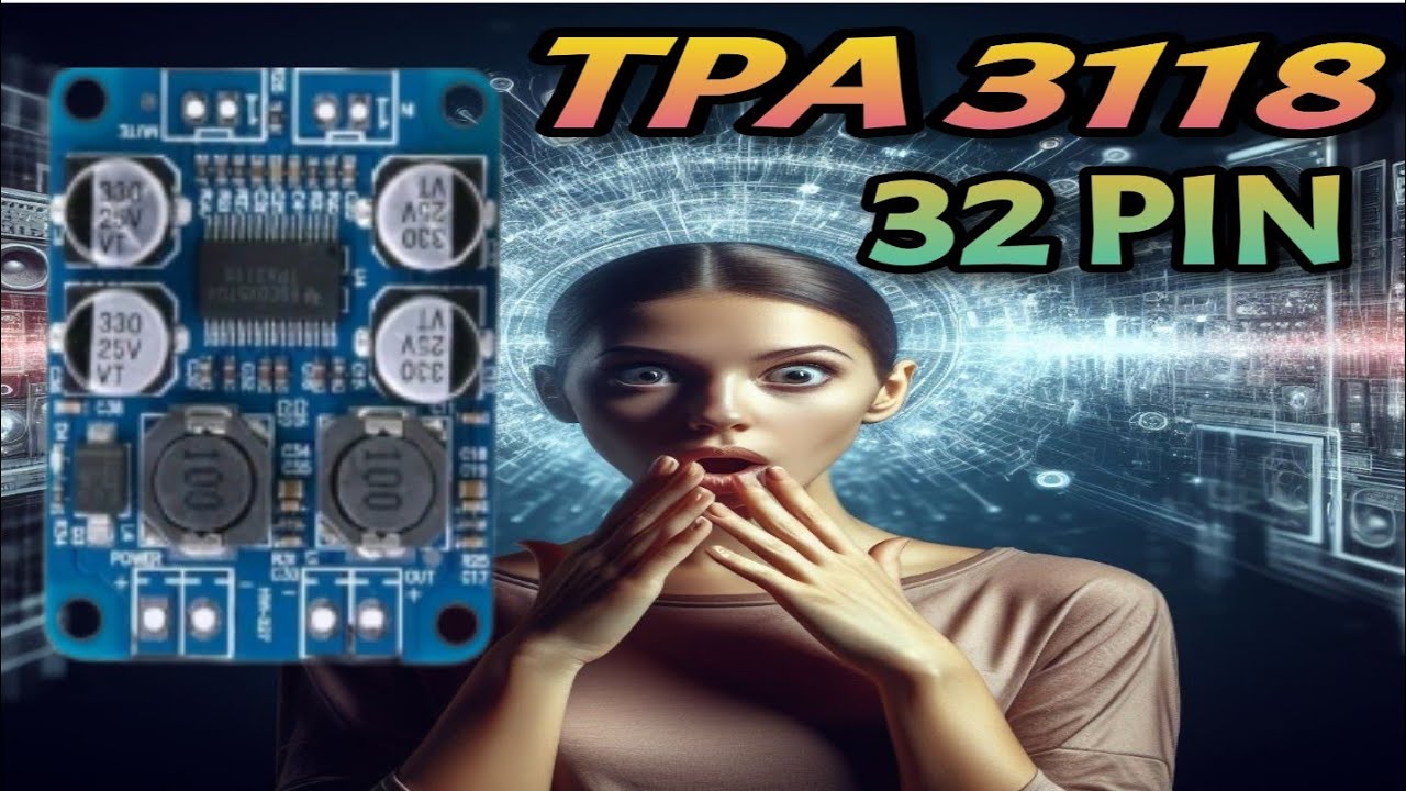 TPA 3118 32 PIN MINI Amplifier class d
