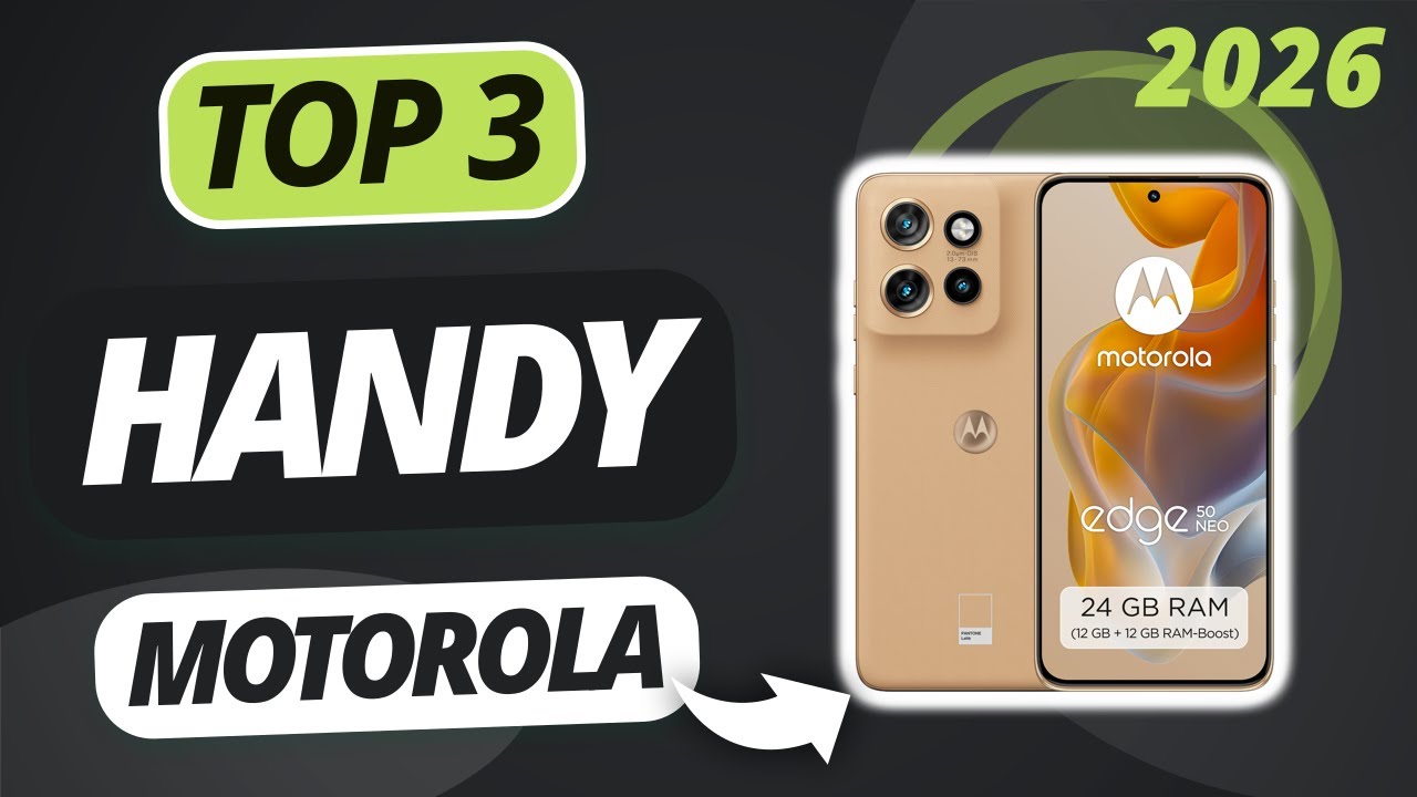 Das beste MOTOROLA SMARTPHONE 2026 | TOP 3 Motorola Handys im Vergleich