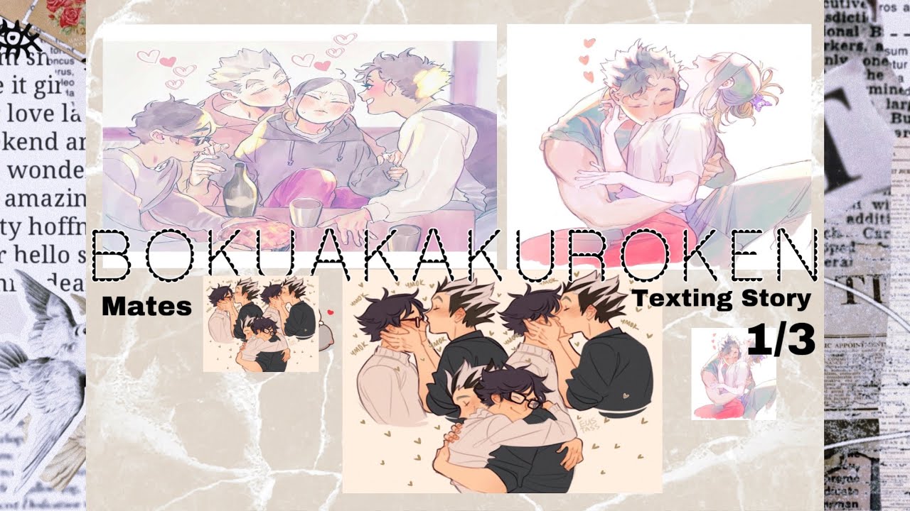 Mates—!bokuakakuroken texting story || 1/3||🐇🌹