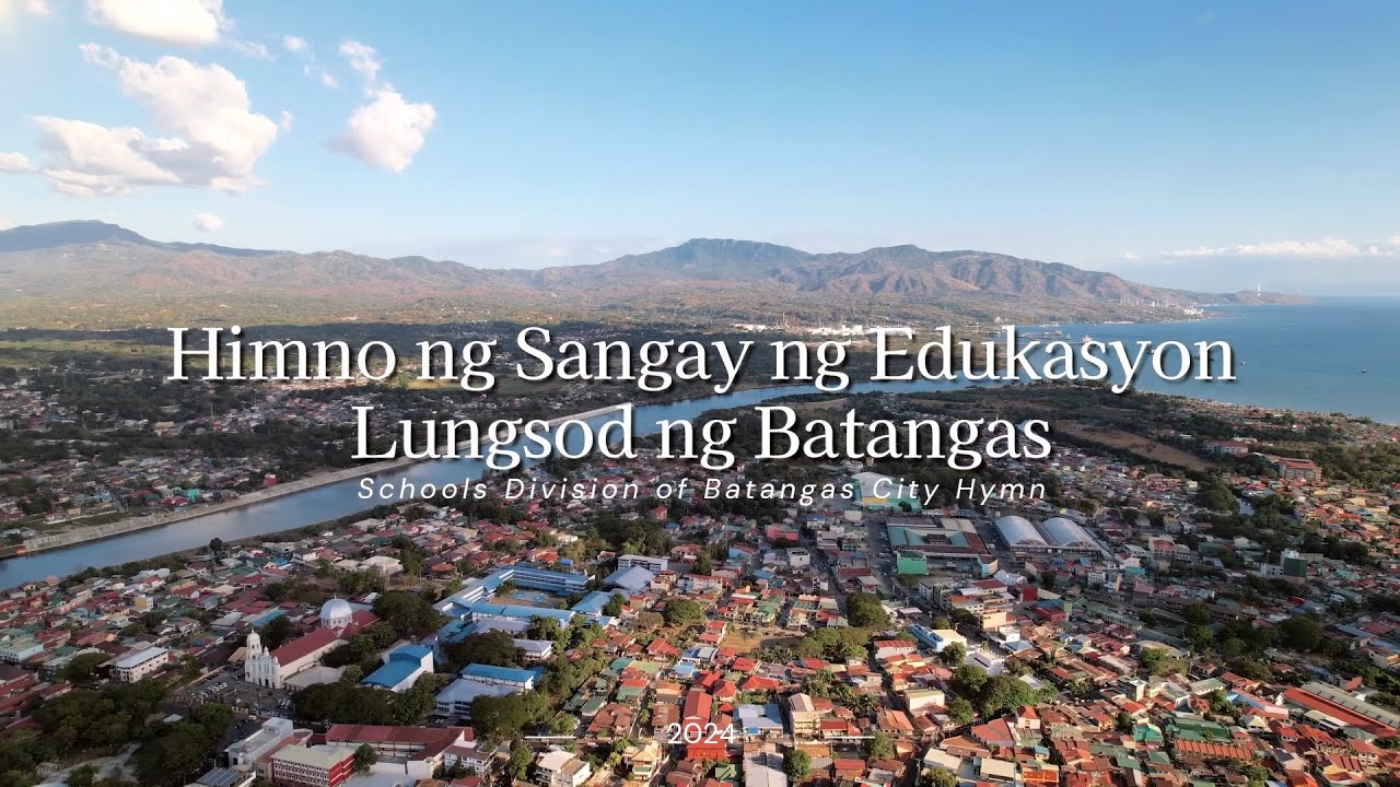 DepEd SDO Batangas City Hymn (Himno ng Sangay ng Edukasyon Lungsod ng Batangas)