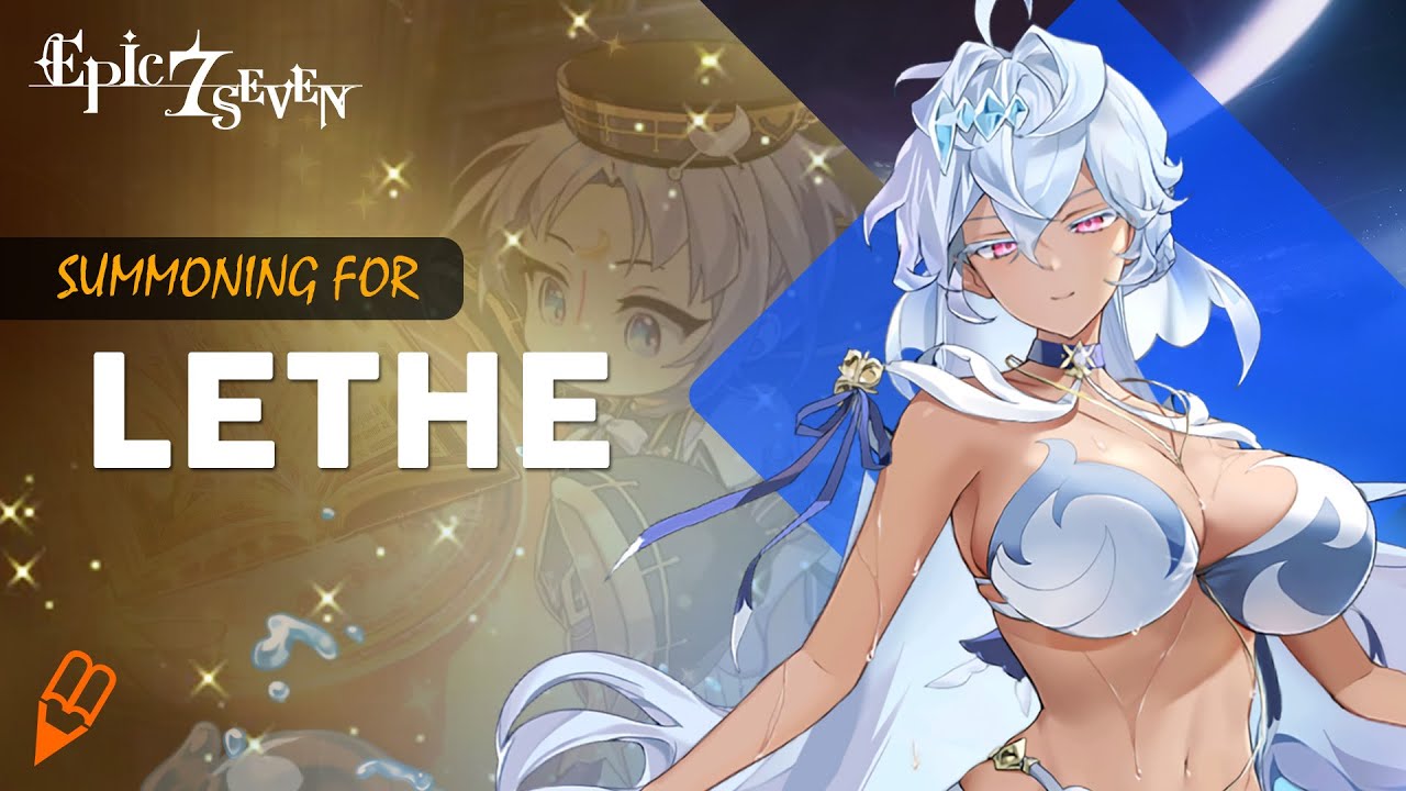 Let's summon for Lethe! | Epic Seven