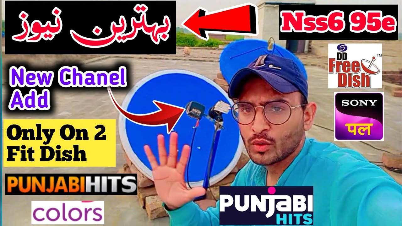 DD Free Dish Big Update | New Chanel Add On 95e | Nss6 | 95e | Dish TV Signal Setting | 95e setting