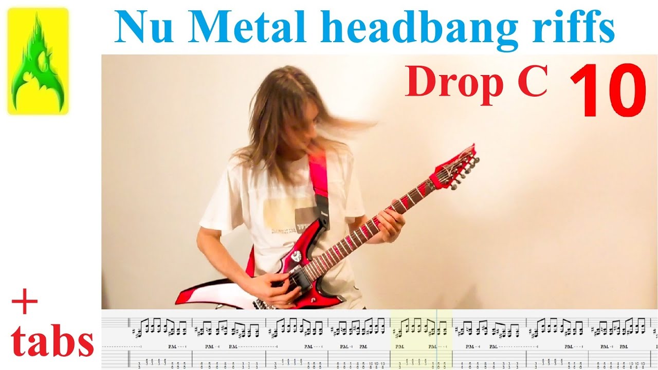 10 Nu Metal headbang guitar riffs with tabs in Drop C