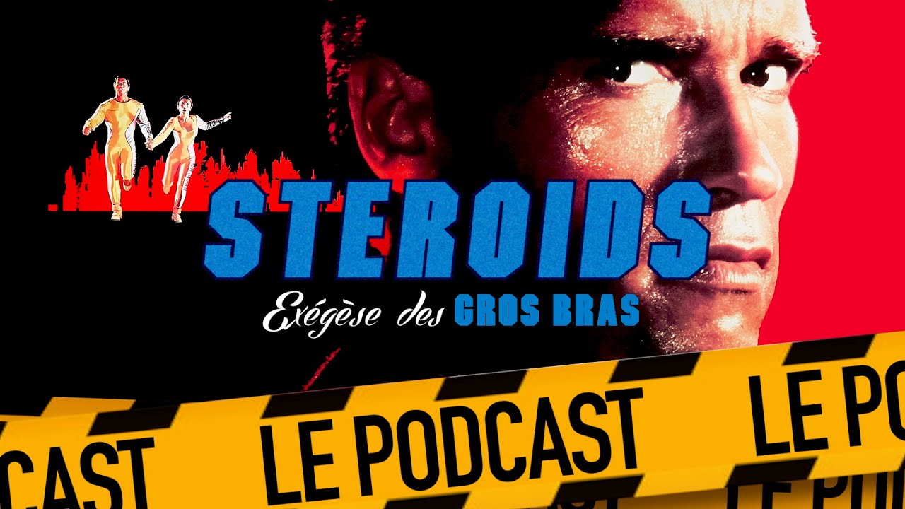 RUNNING MAN : STEROIDS - LE PODCAST
