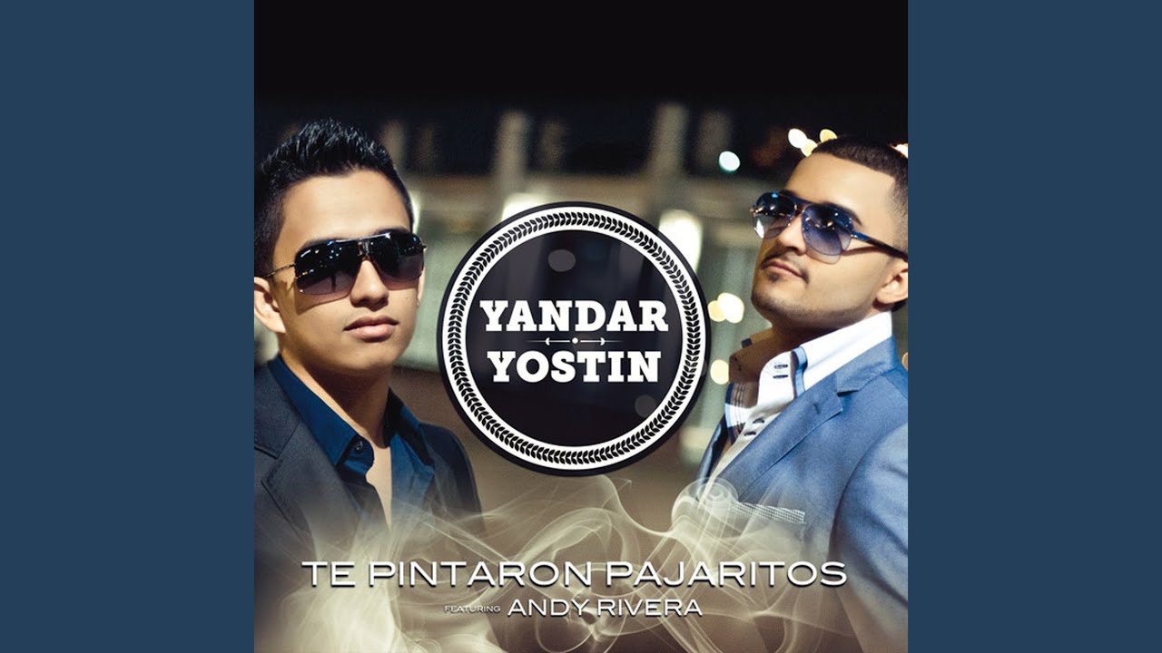 Te Pintaron Pajaritos (Radio Edit) (feat. Andy Rivera)