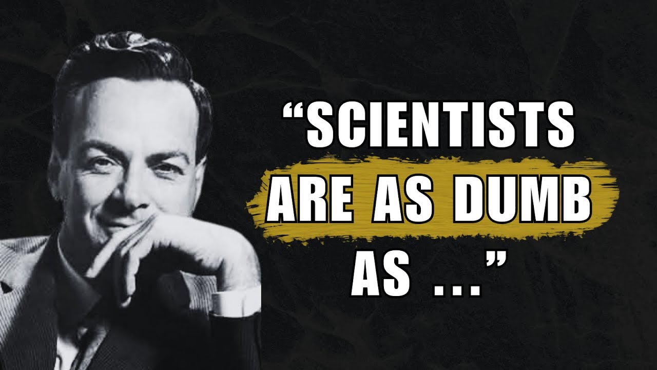 Top 12 Feynman Quotes to Make You Humble