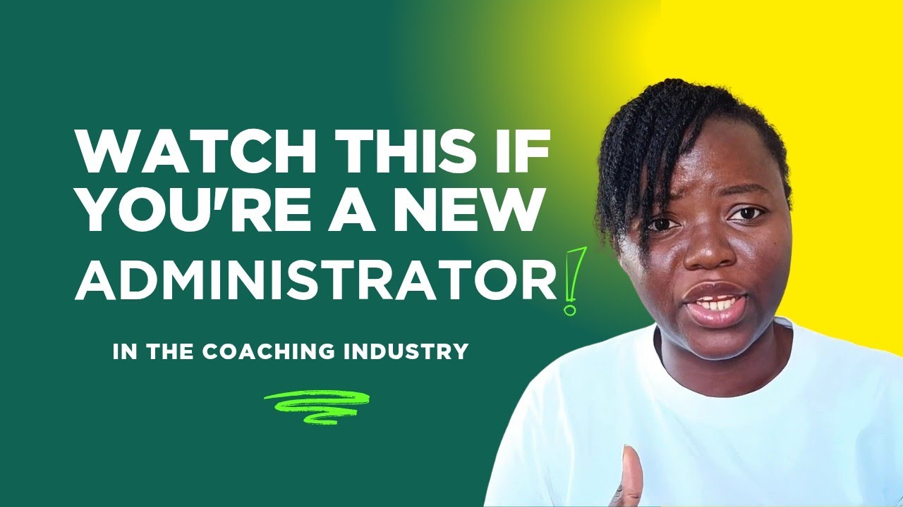 Watch this is you are a new Adminstrator in a Coaching Organisation. #virtualassistantjobs 