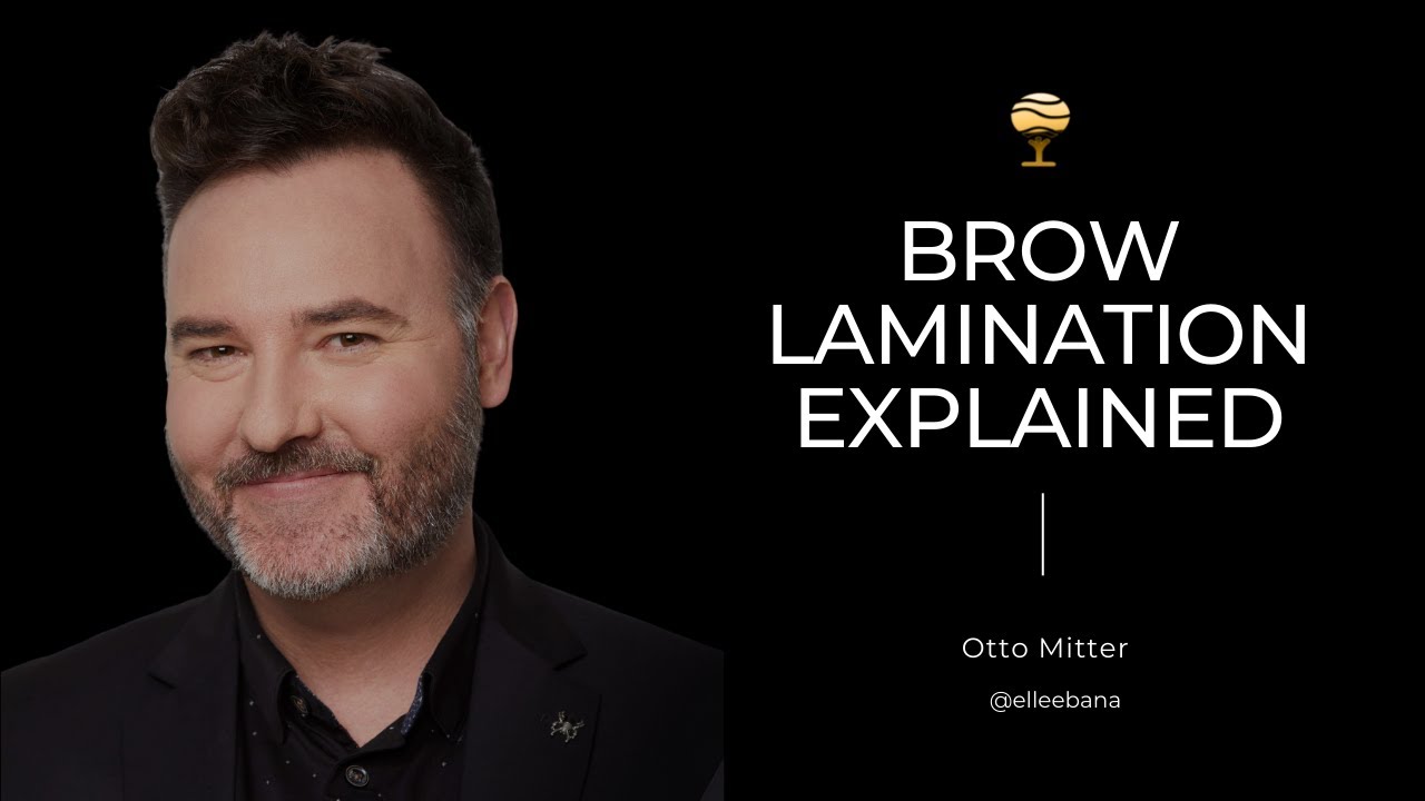 Объяснение процедуры ламинирования бровей с Отто Миттером