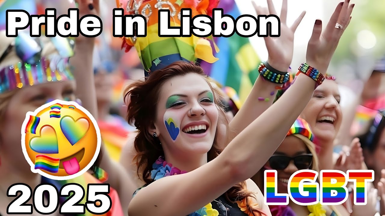 Lisbon Pride 2025: The Most Unforgettable Moments