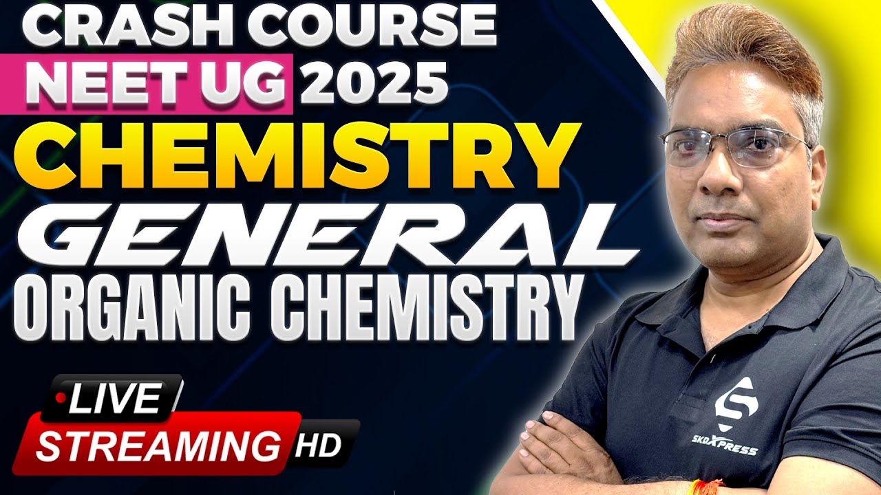 🔥NEET UG 2025 | Crash Course | General Organic Chemistry - 1 | Nature of Bond & IUPAC | Chemistry 🚀