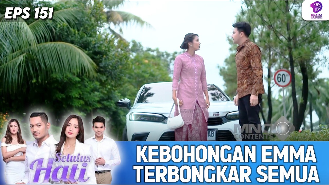 ALVINO AKAN MEMBONGKAR SEMUA KEBOHONGAN EMMA !! | SETULUS HATI | EPS.151 (5/6)
