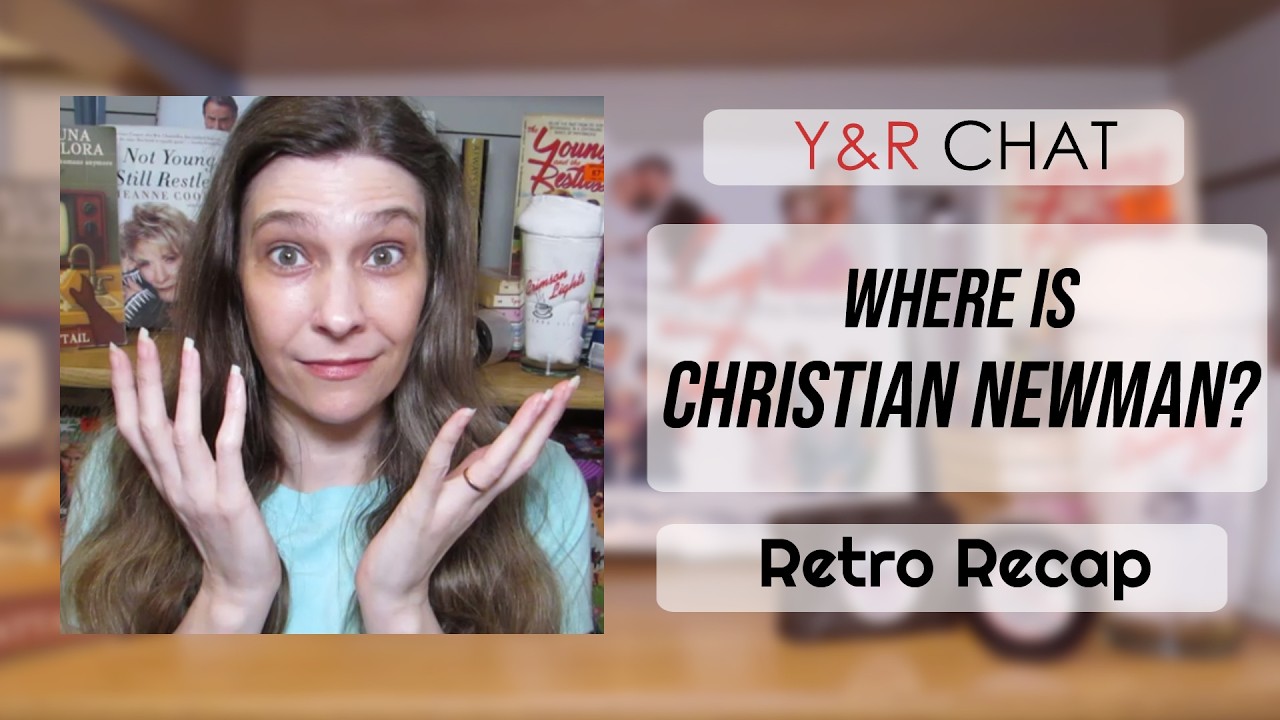 What Happened to Christian Newman on Y&R | The Young and the Restless Missing Newman Child Explained