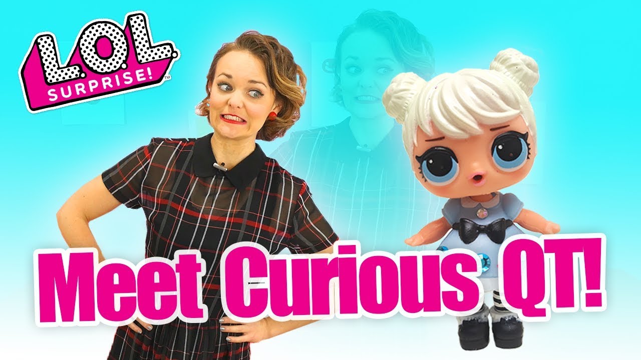 Learn about LOL Surprise Doll Curious QT with Kelsey! Her friends Dollface and Sugar Queen Help!