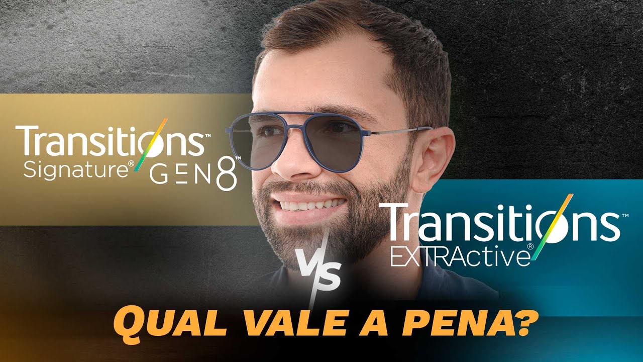Comprei as Lentes Transitions para TESTAR! Qual é a melhor? GEN 8 vs Extractive