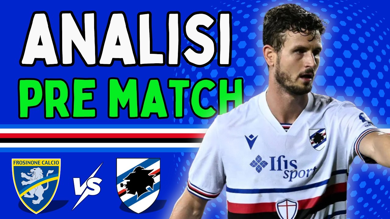 🔥Verso Frosinone - Sampdoria | Analisi Pre Match