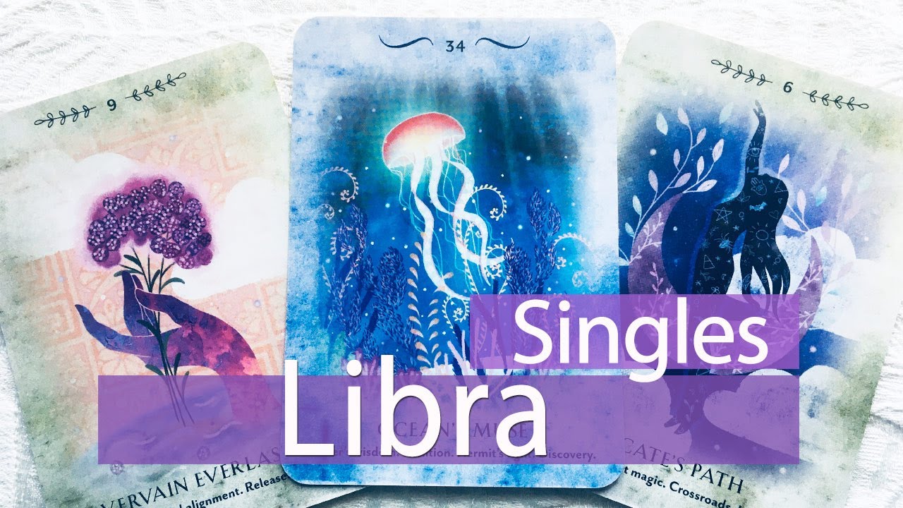 LIBRA SINGLES -  JUST BE YOURSELF. THEY WANT TO BUILD THIS BOND