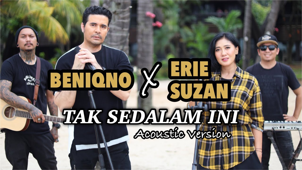 Tak Sedalam Ini by Erie Suzan & Beniqno | Acoustic Version