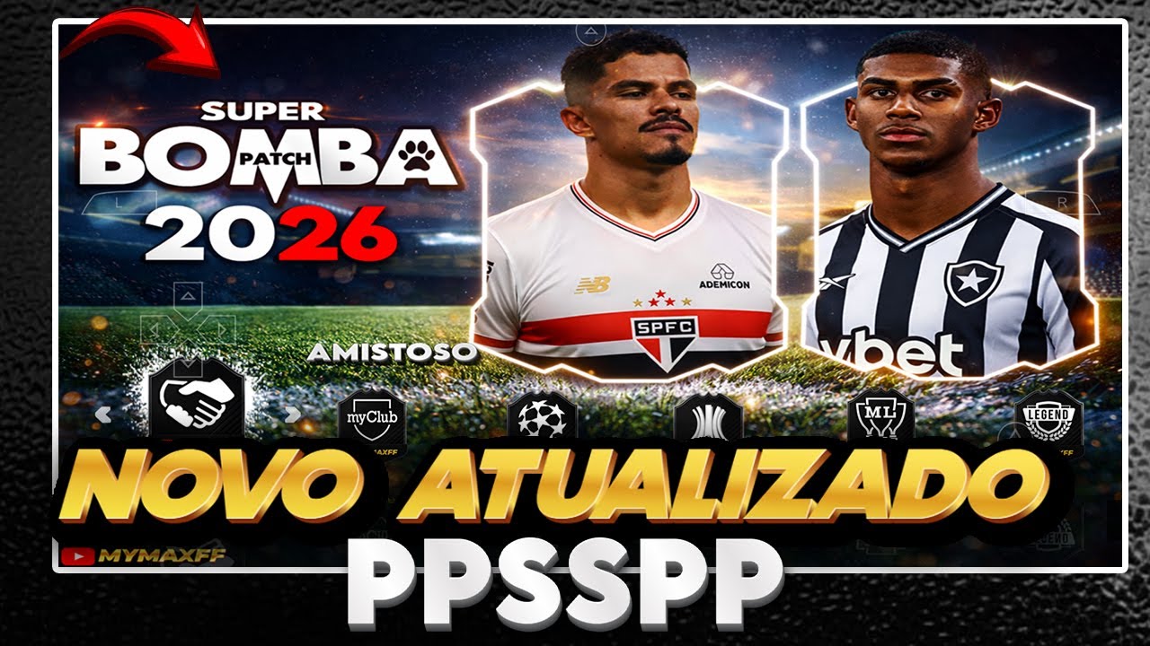 BAIXAR NOVO BOMBA PATCH 2026 😱🔥 PPSSPP ANDROID / iOS | ELENCOS ATUALIZADOS + HD