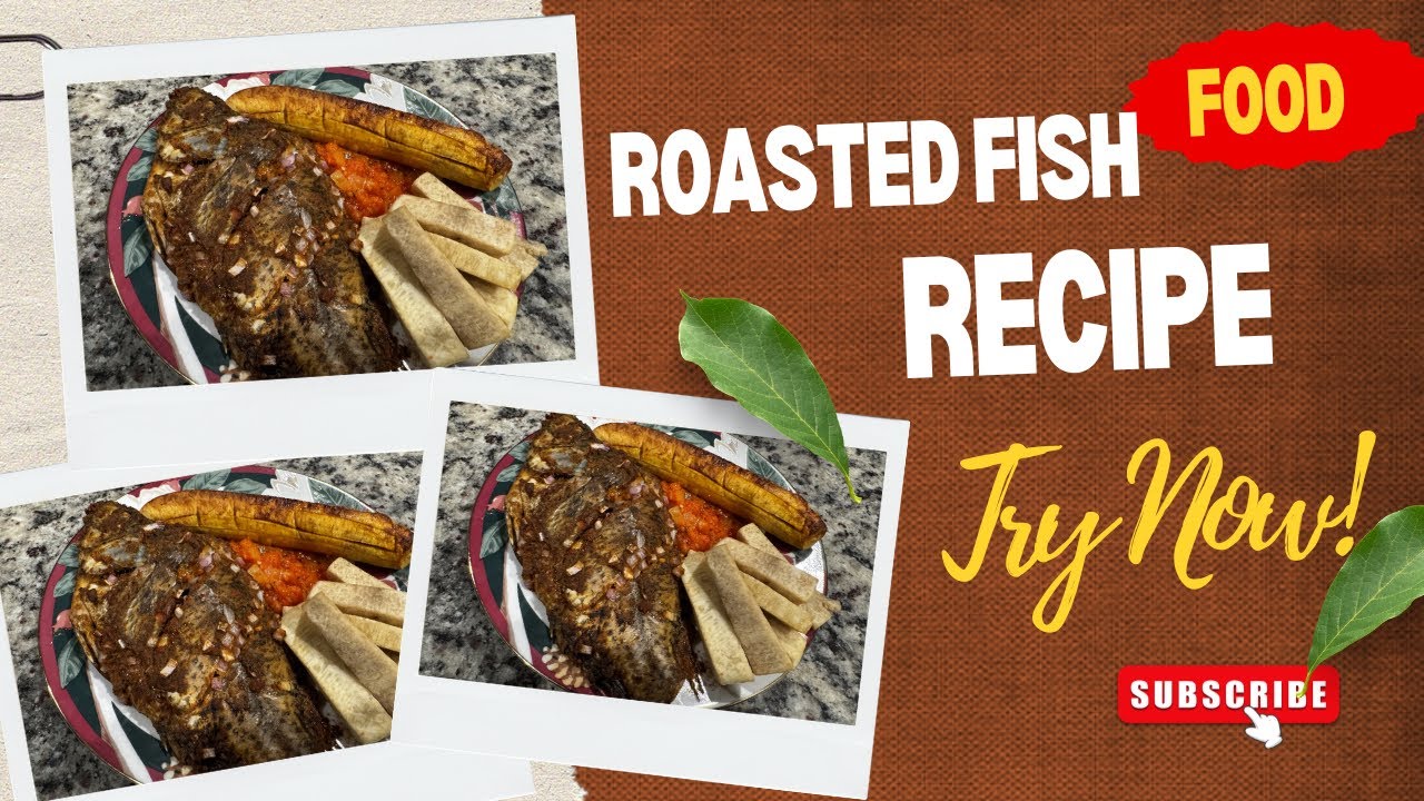 Ultimate Nigerian Roasted Fish Platter with Fried Yam & Pepper Sauce