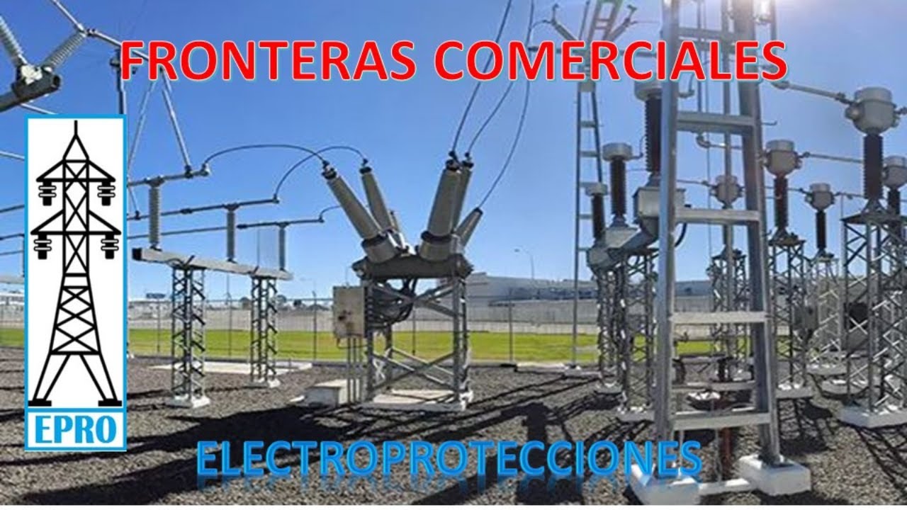 ✅Fronteras Comerciales⚡⚡ #electricity #electrical #electricista #electricidad #subestacion #electric