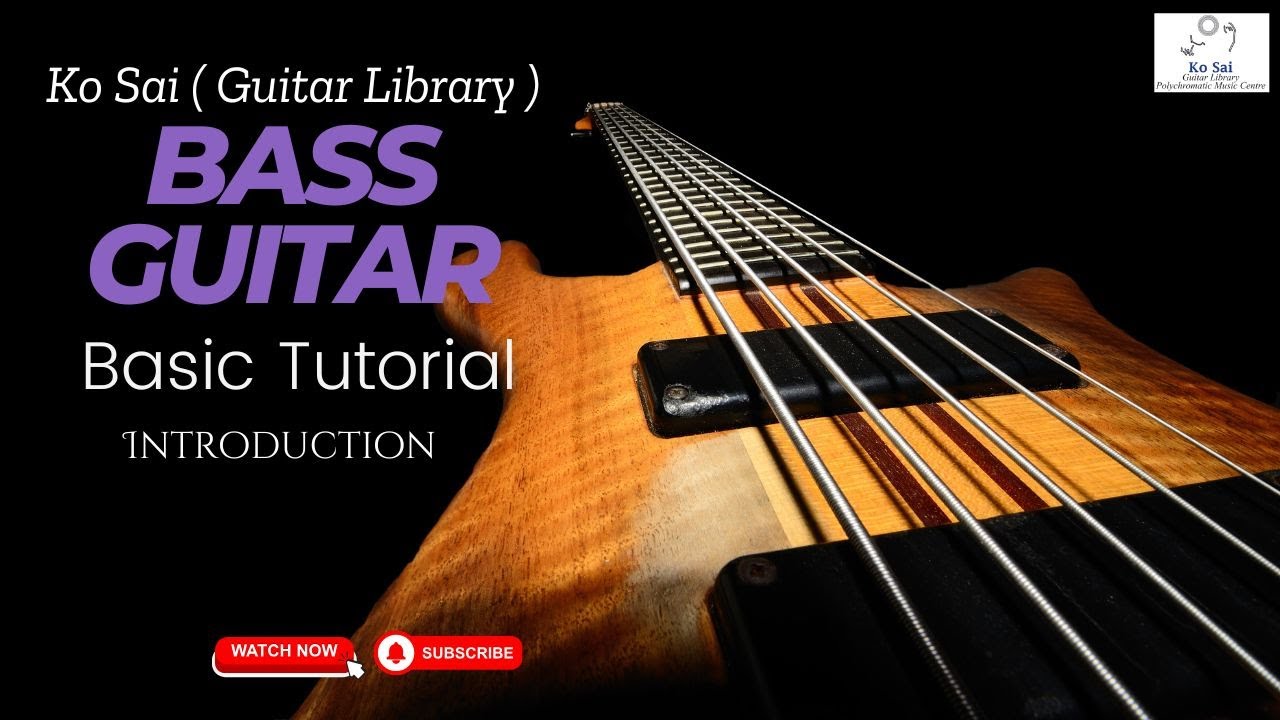အခြေခံ Bass Guitar တီးနည်း || အပိုင်း ၁