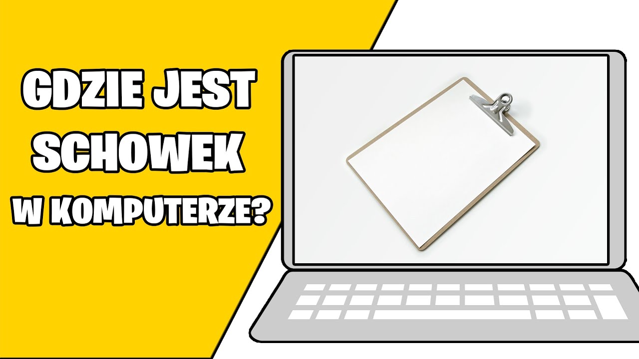 Gdzie jest schowek w komputerze? Jak włączyć schowek? Windows 10
