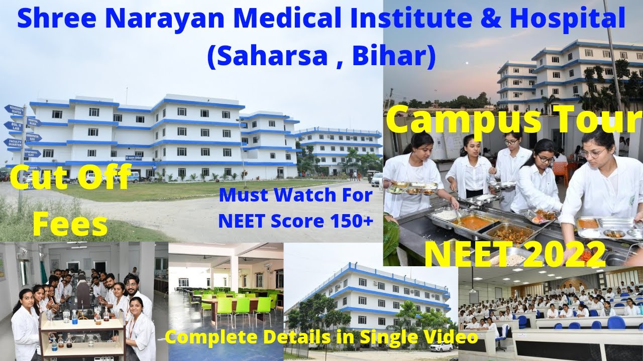 Shree Narayan Medical Institute & Hospital , Saharsa , Bihar || Campus Tour, Cut Off ||Caring Doctor