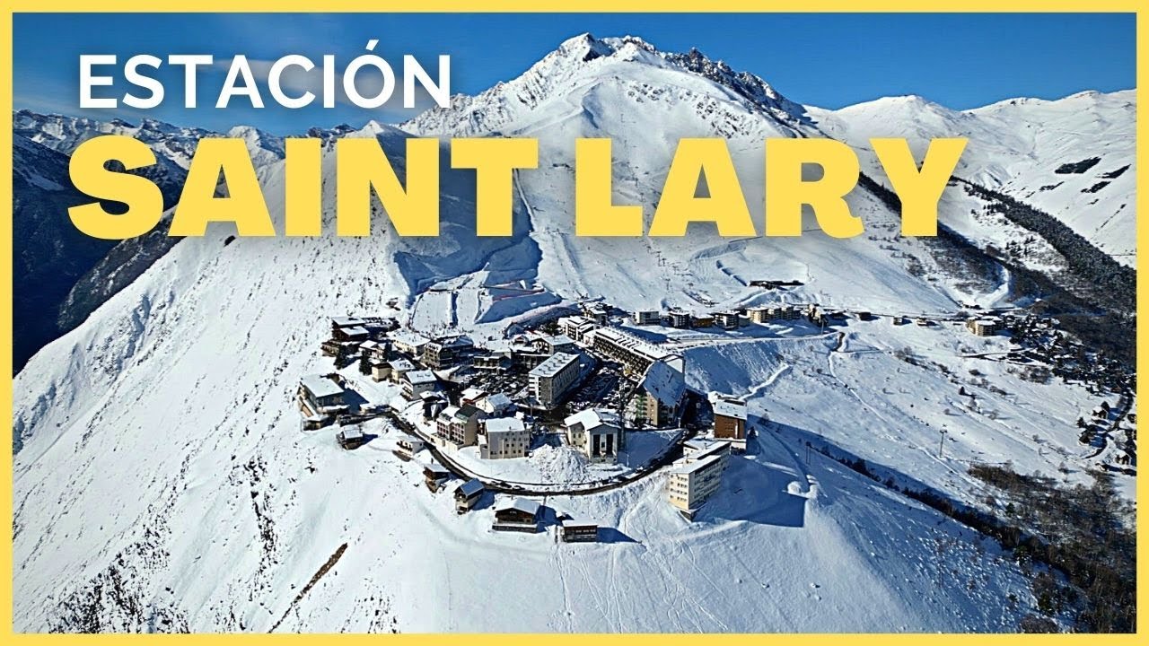 Descubre SAINT LARY la ESTACIÓN de Esquí MÁS GRANDE del Pirineo Francés