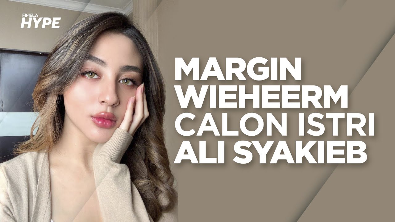 Cantiknya Margin Wieheerm, Calon Istri Ali Syakieb