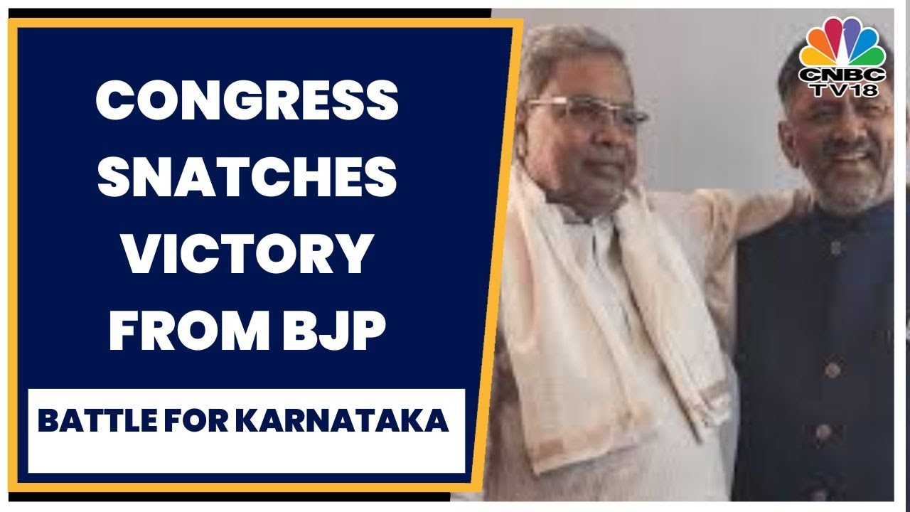 Karnataka Elections 2023 : Congress Snatches Victory From BJP,  Sweeps Polls | CNBC-TV18