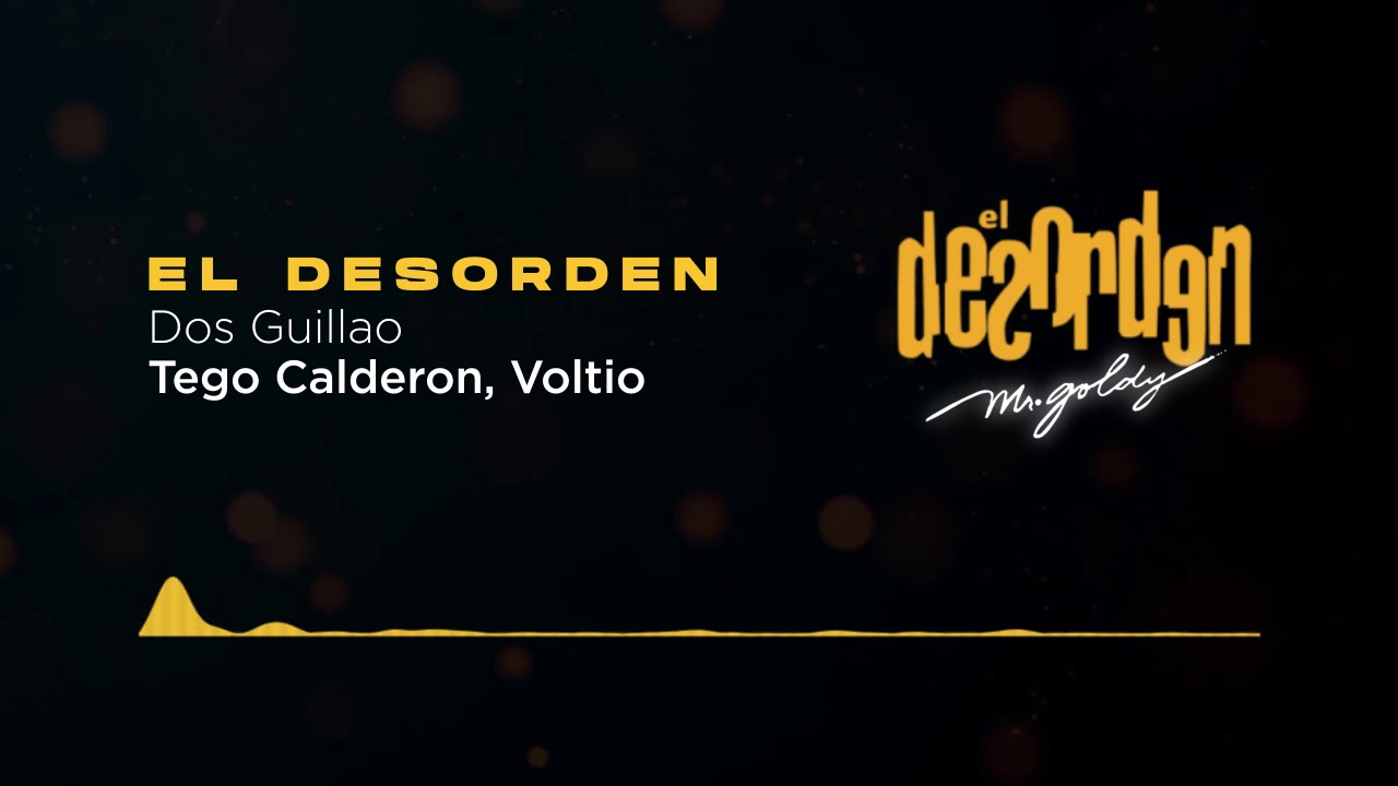 Tego Calderon, Voltio - Dos Guillao | El Desorden - Mr.Goldy (2003)