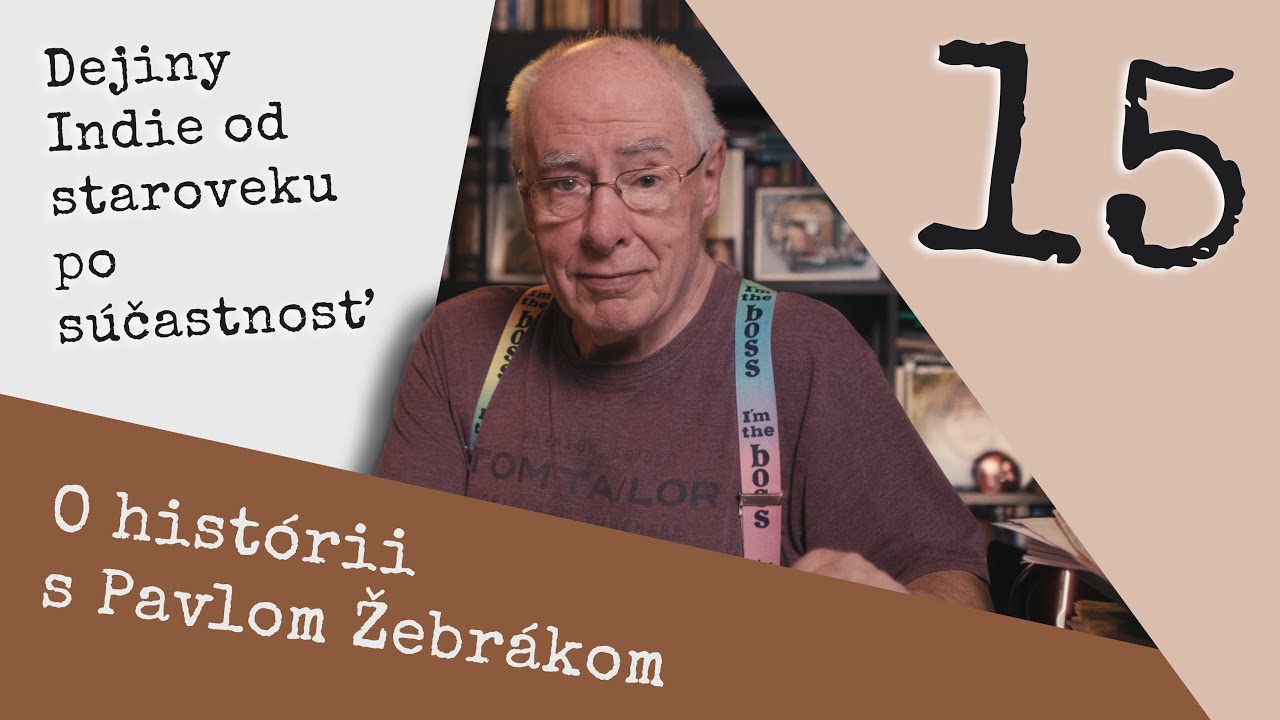 O histórii - 15 - Dejiny Indie od staroveku po súčasnosť