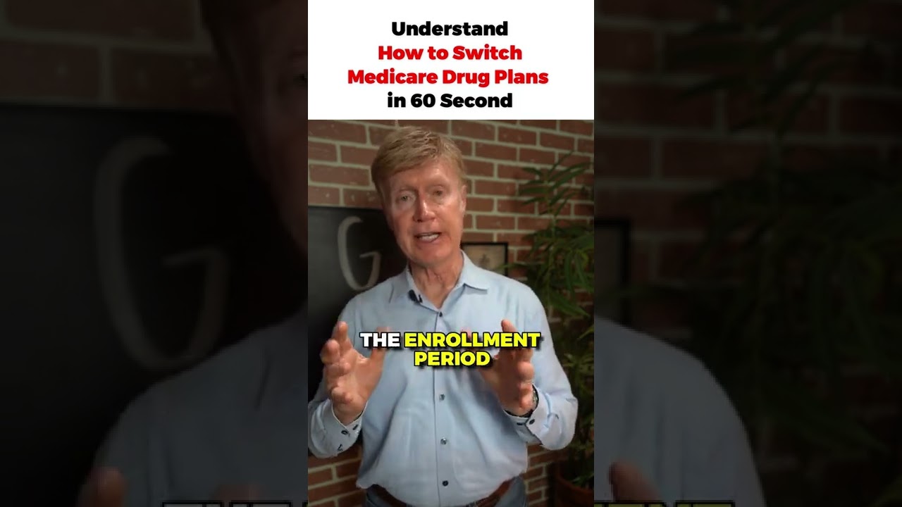 Understand How to Switch Medicare Drug Plans in 60 Seconds
