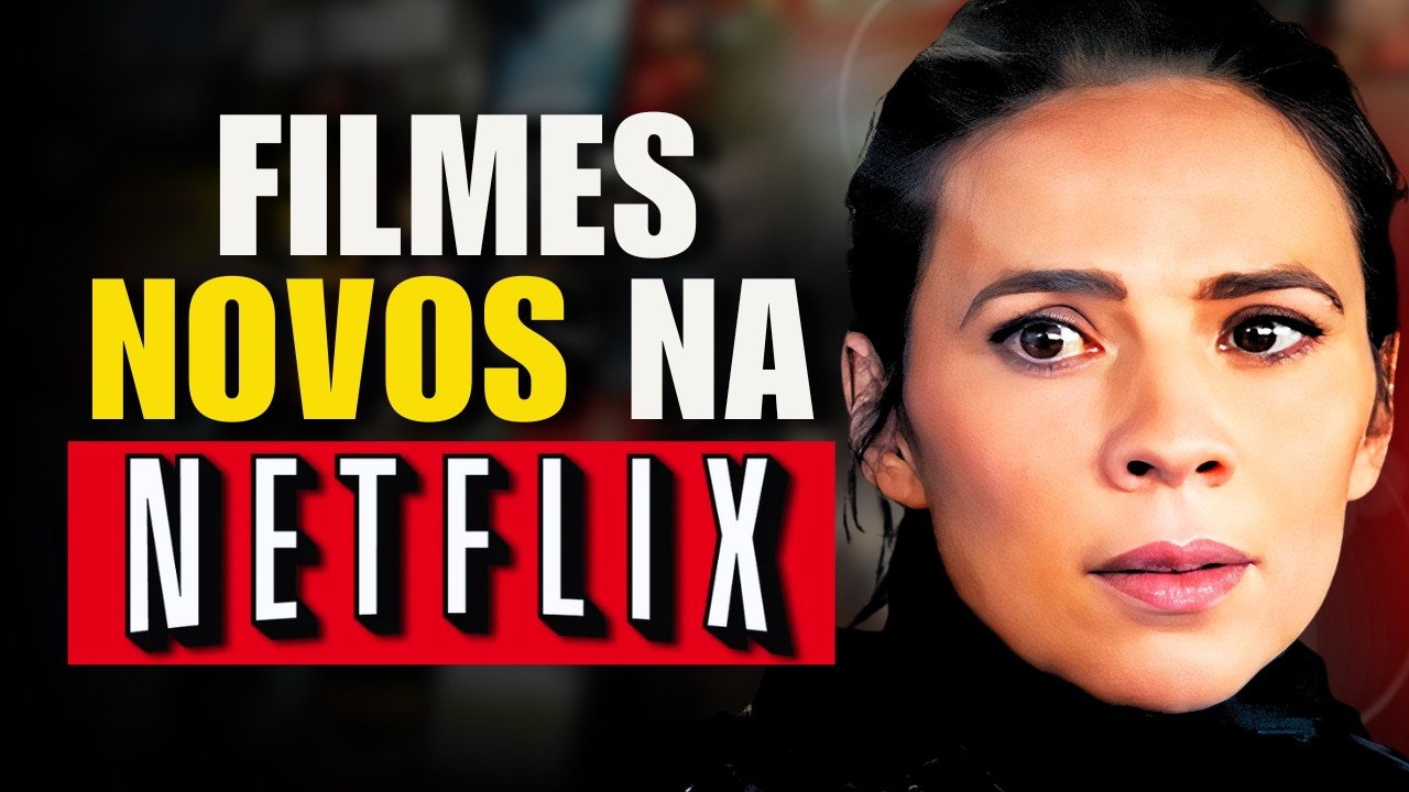 TOP 5 FILMES QUE ACABARAM DE CHEGAR NA NETFLIX!