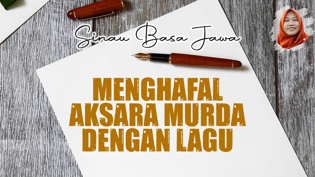 Cara Mudah Belajar Aksara Murda dengan Lagu