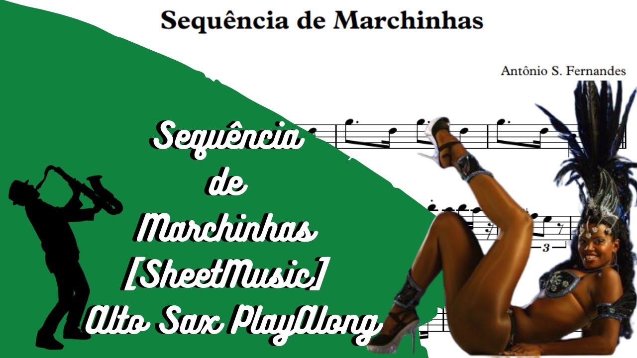 Sequência de Marchinhas [SheetMusic] Alto Sax PlayAlong