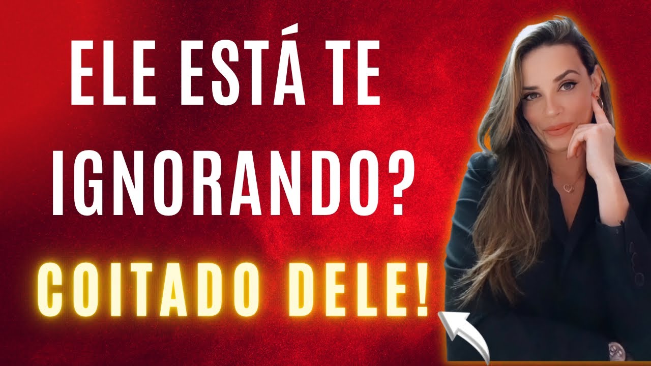 ELE TE IGNORA? Coitado dele…💅🏼