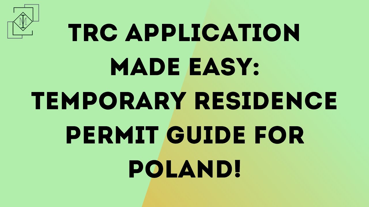 TRC Application MADE EASY: Temporary Residence Permit Guide for Poland!