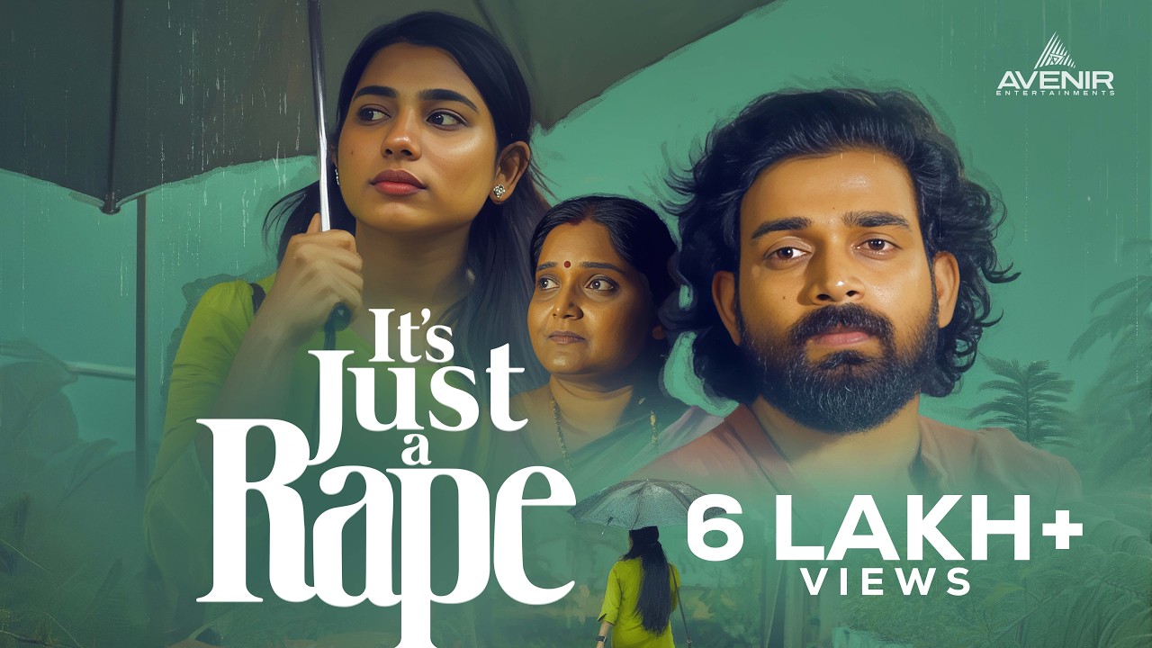 Its Just A Rape | Malayalam Short Film | A Rahul Dinesh | Avenir Entertainments 