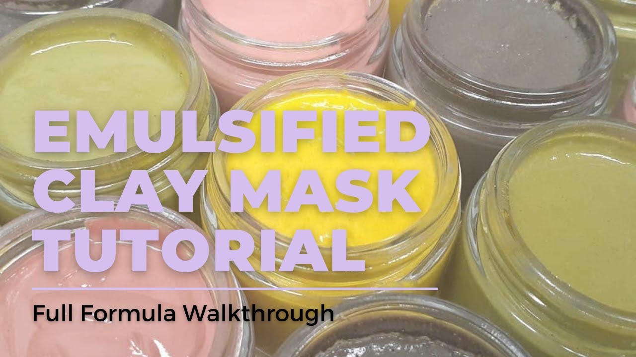 DIY Emulsified Clay Mask Tutorial| Astarie Apothecary