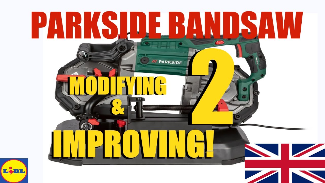 LIDL - PARKSIDE BANDSAW PMB 1100 B2 | Modifying & Improving | Part 2!