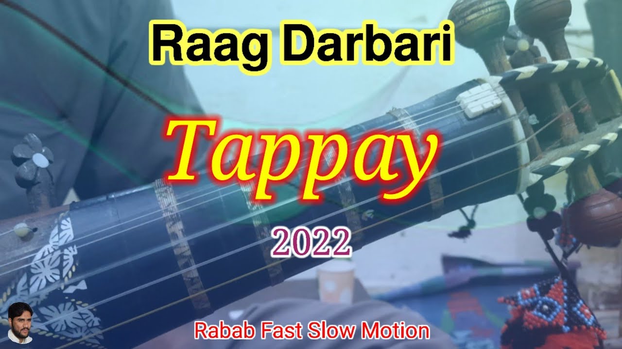 Darbari Tappay In Rabab 2022 ✅ Rabab Fast Slow Motion