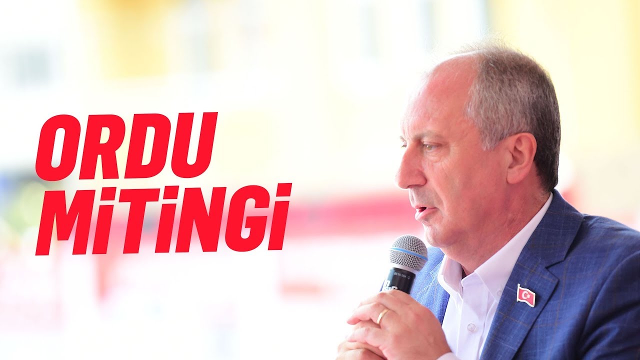 13 Haziran 2018 | Ordu Mitingi | Muharrem İnce - T.C. Cumhurbaşkanı Adayı