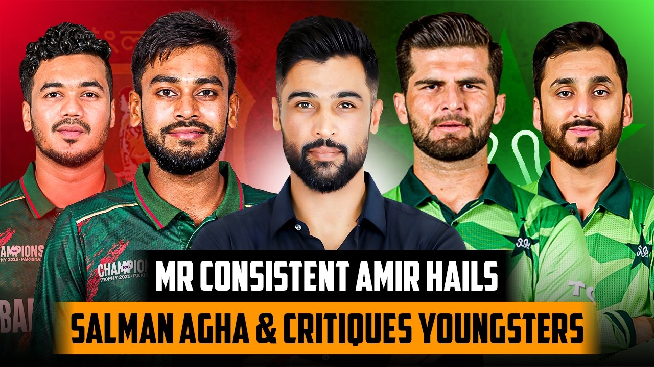 “Mr Consistent” Amir Hails Salman Agha & Critiques Youngsters | Muhammad Amir