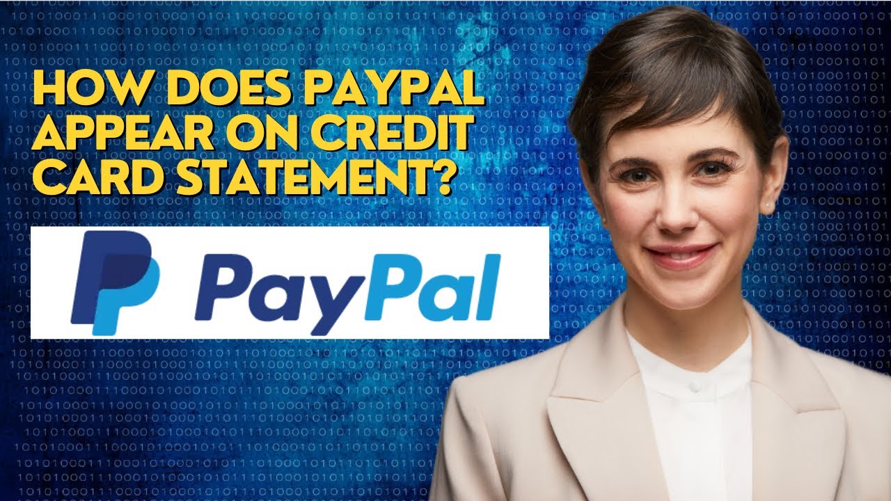 How does PayPal appear on credit card statement?